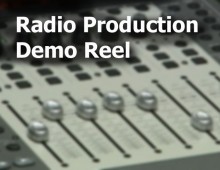 Radio Production Demo Reel